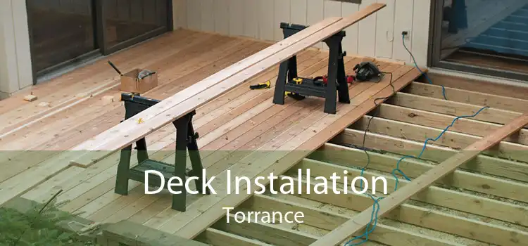 Deck Installation Torrance