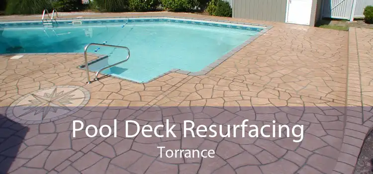 Pool Deck Resurfacing Torrance